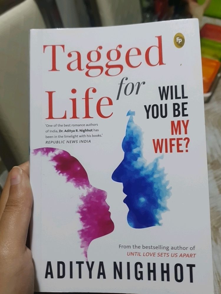 TAGGED FOR LIFE BY ADITYA NIGGHOT