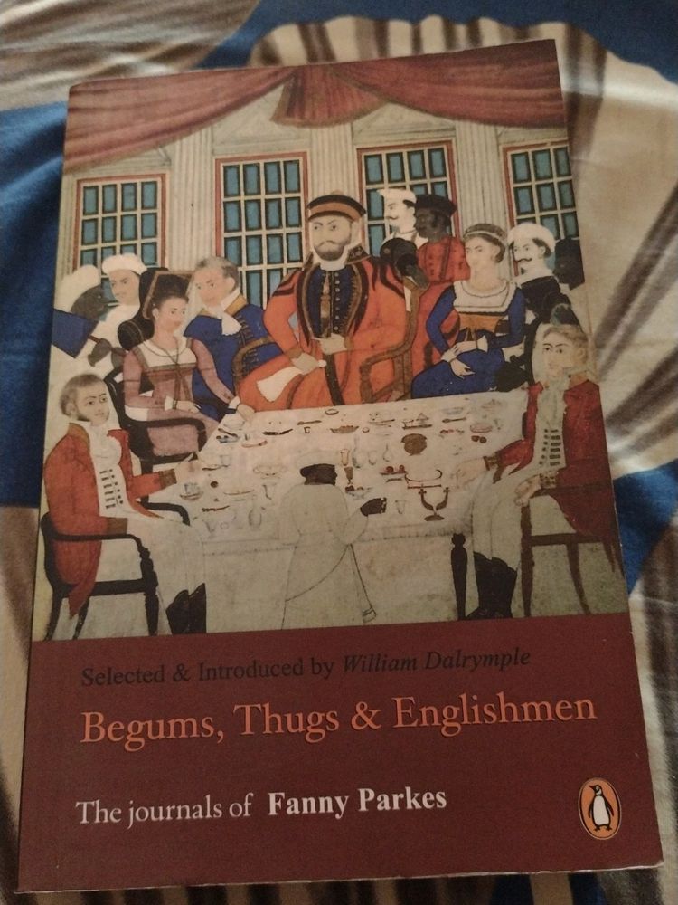 Begums,Thugs and Englishmen