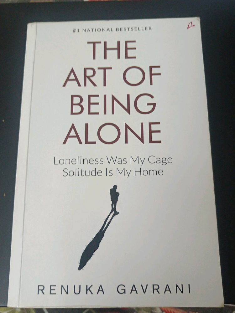 The Art Of Being Alone By Renuka Gavrani