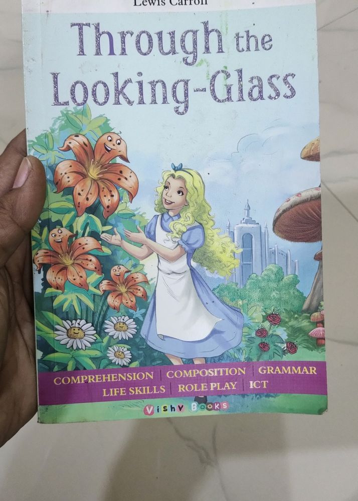 Through The Looking Glass ..Childrens  Book