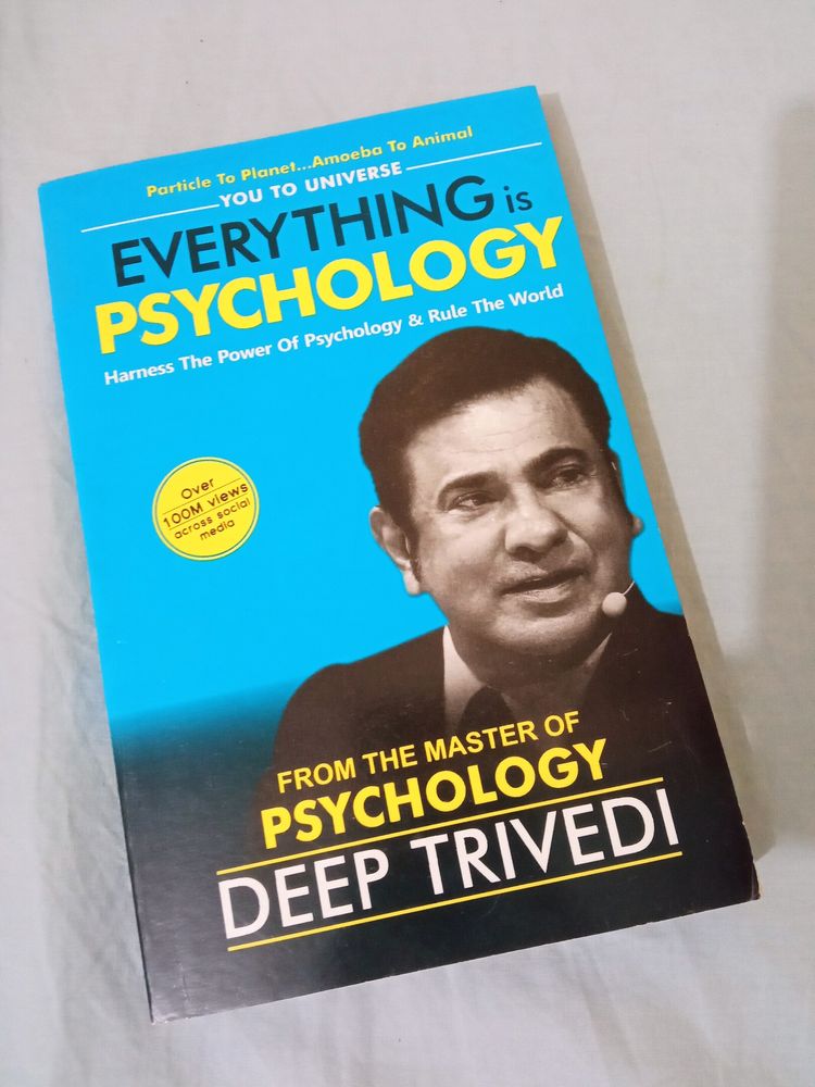 Everything Is Psychology By Deep Trivedi