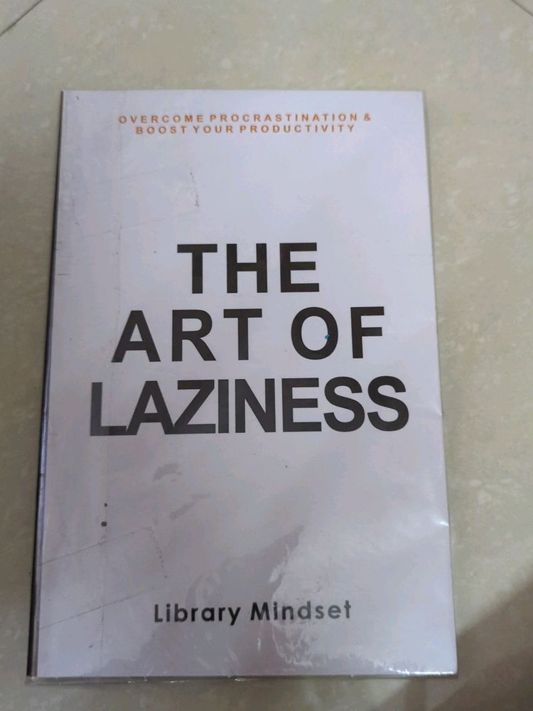 The Art Of Laziness