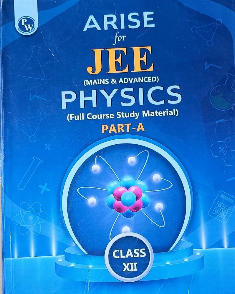 PW Class 12 Arise Modules For Jee Mains & Advanced