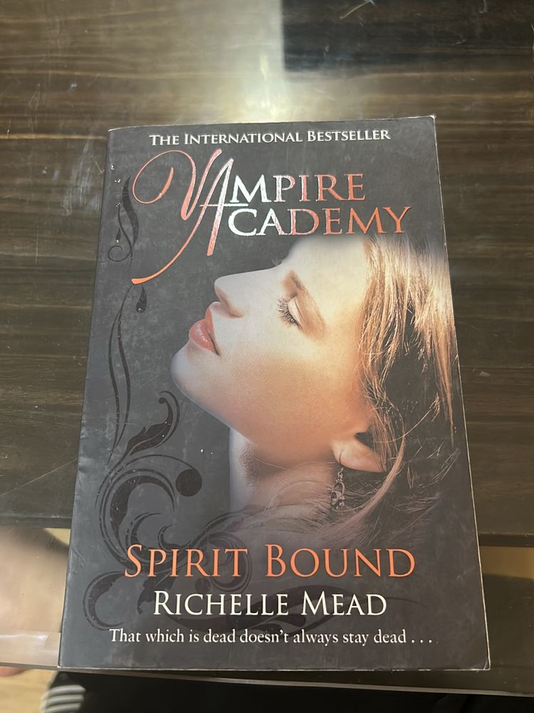 Vampire Academy Spirit Bound By Richelle Mead