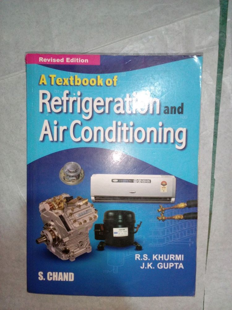 Refrigeration And Air Conditioning by RS Khurmi