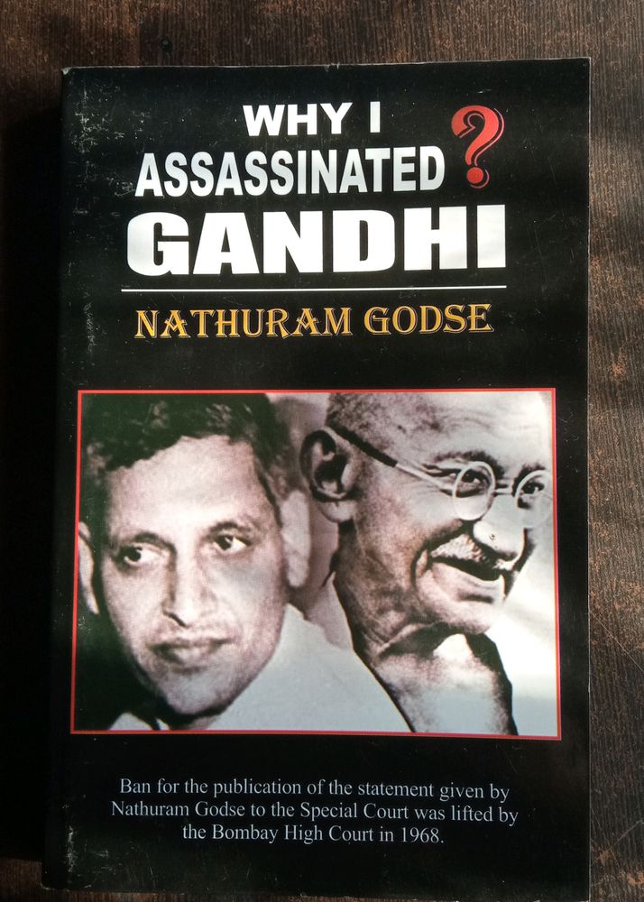 Why I Assassinated Gandi? By Nathuram Godse