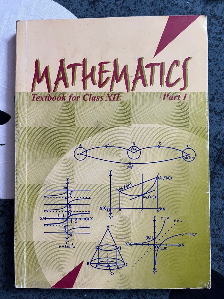 NCERT MATHS TEXT BOOK (12th Grade) PART 1