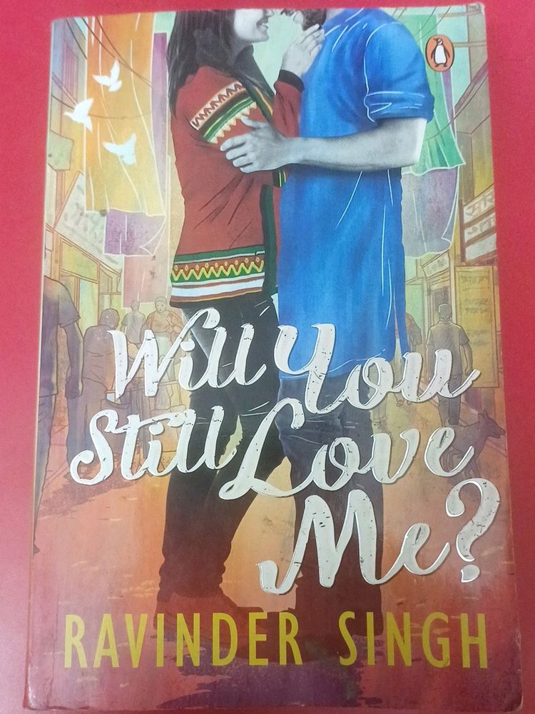 Will You Still Love Me Novel By Ravinder Singh