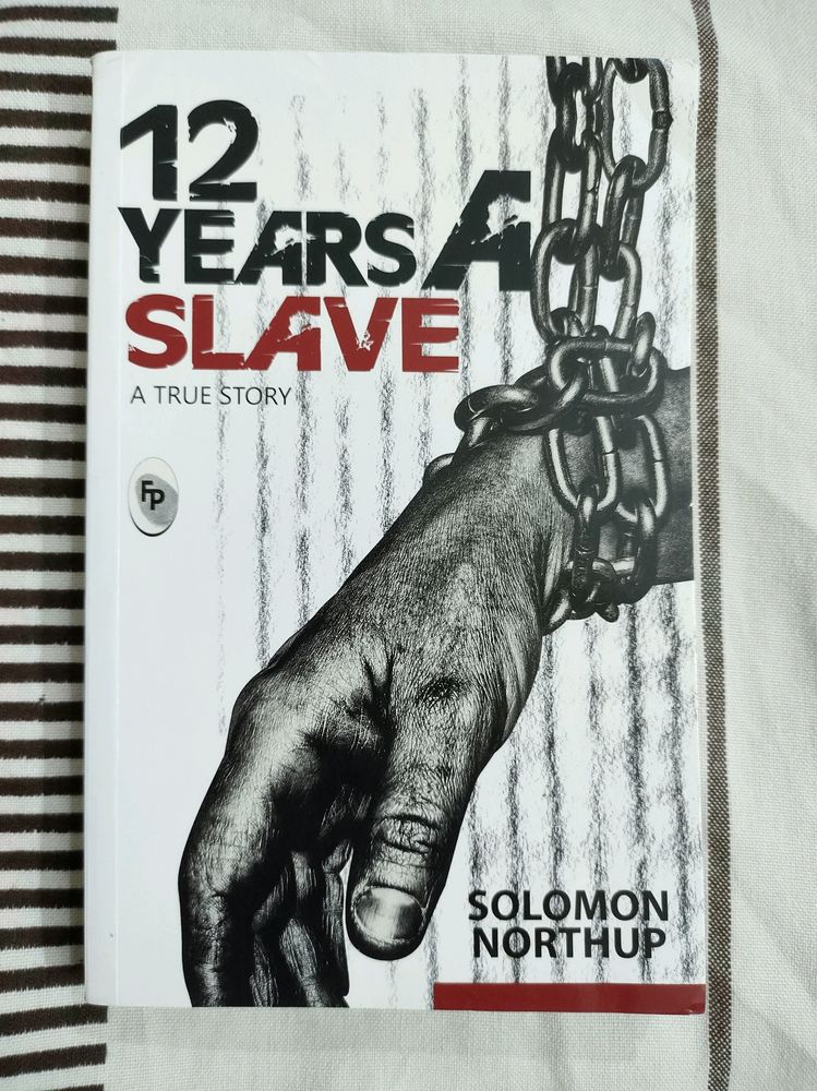 Twelve 12 Years A Slave By Solomon Northup