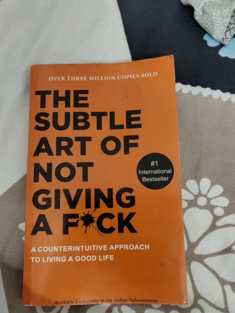 The Subtle Art Of Not Giving A Fuck