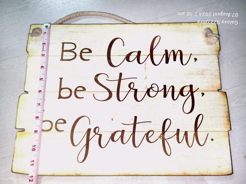 Be Calm Strong Grateful Wooden Wall Hanging