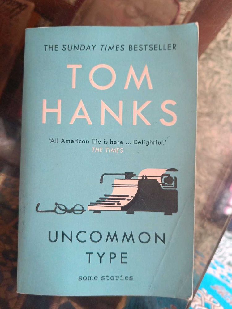 Uncommon Type By Tom Hanks