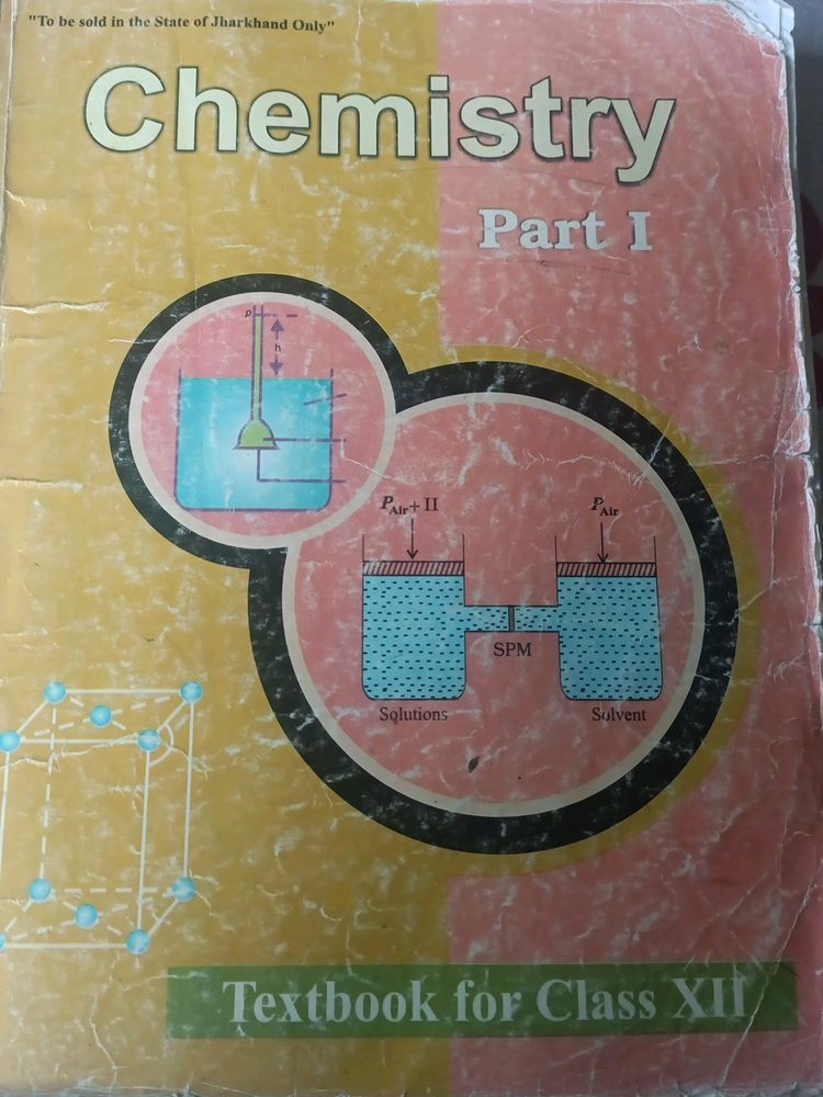 NCERT BOOK OF CHEMISTRY CLASS 12TH PART 1