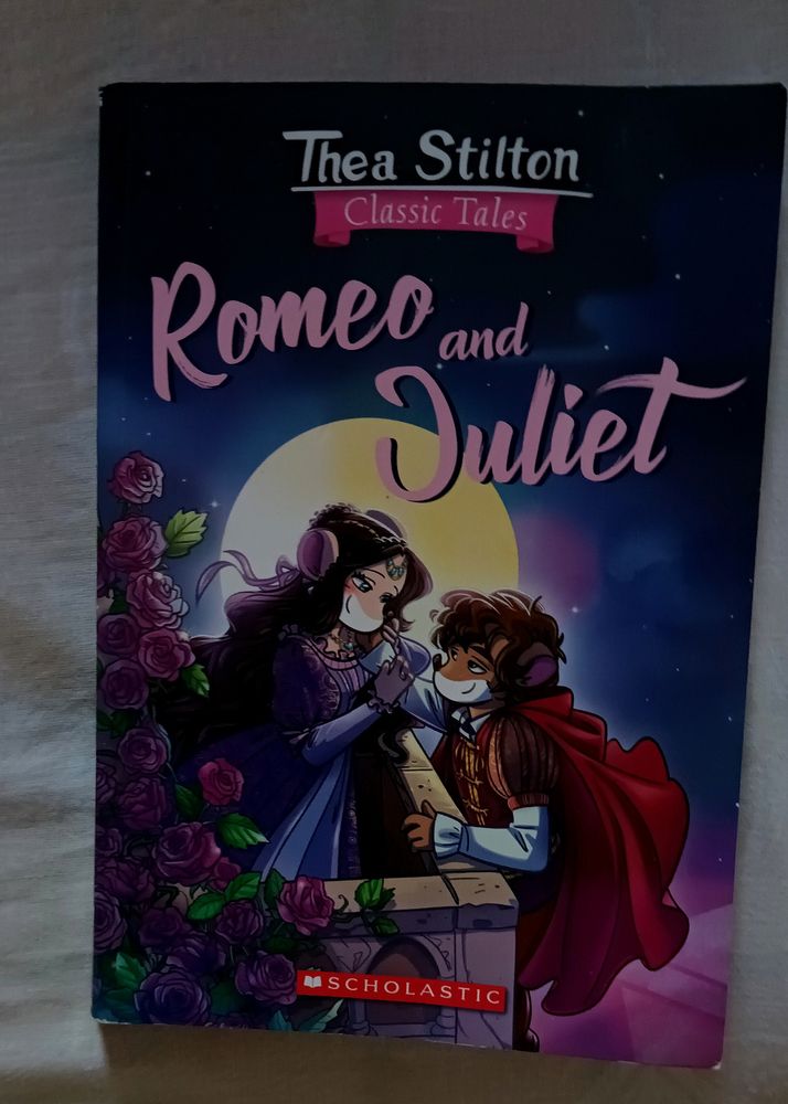 Thea Stilton Classic Tales:Romeo And Juliet