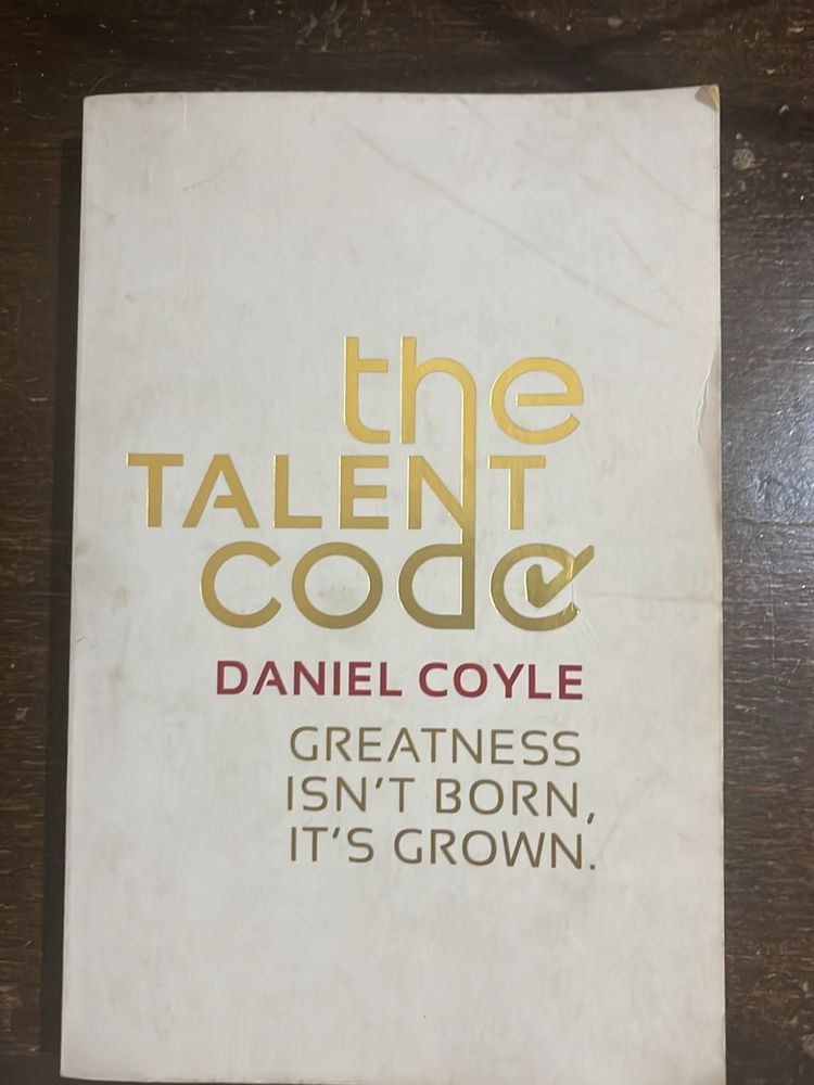 The Talent Code By Daniel Coyle