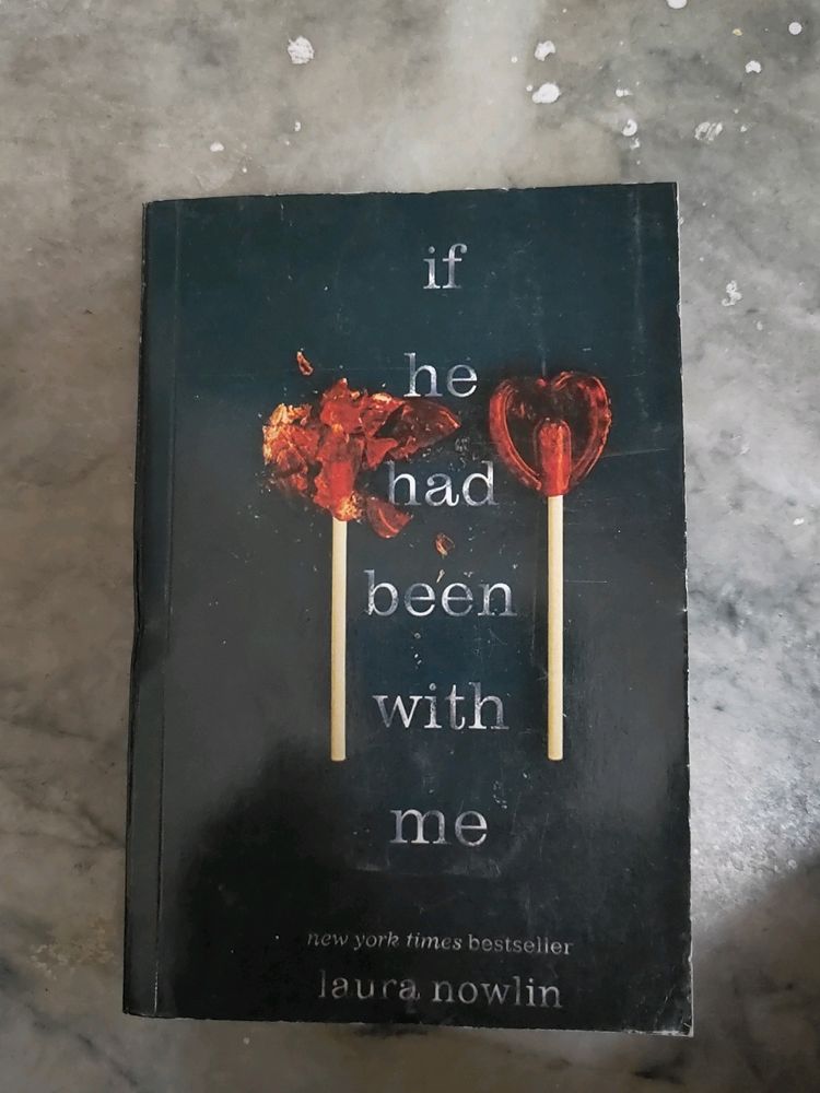 If He Had Been With Me By Laura Nowlin