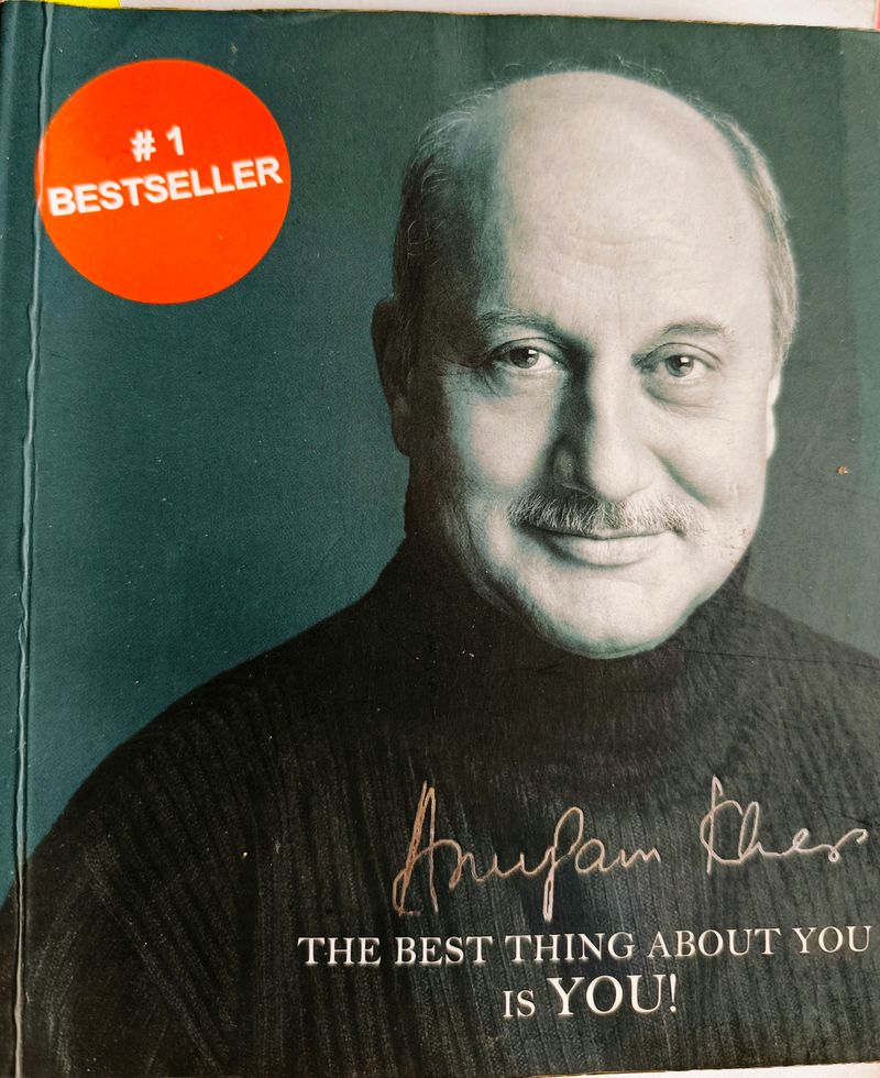 The Best Thing About You By Anupam Kher