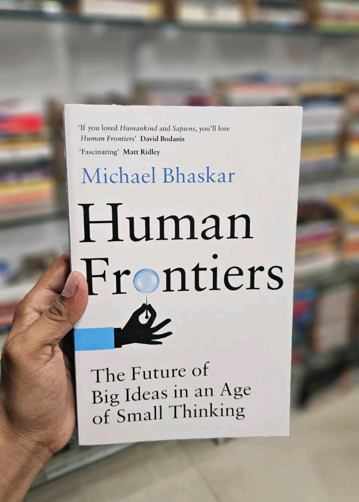 Human Frontiers Michael Bhaskar