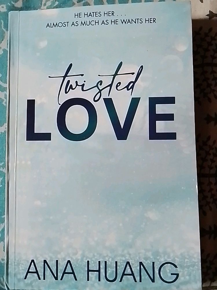 TWISTED LOVE (BOOK ONE) BY ANA HUANG