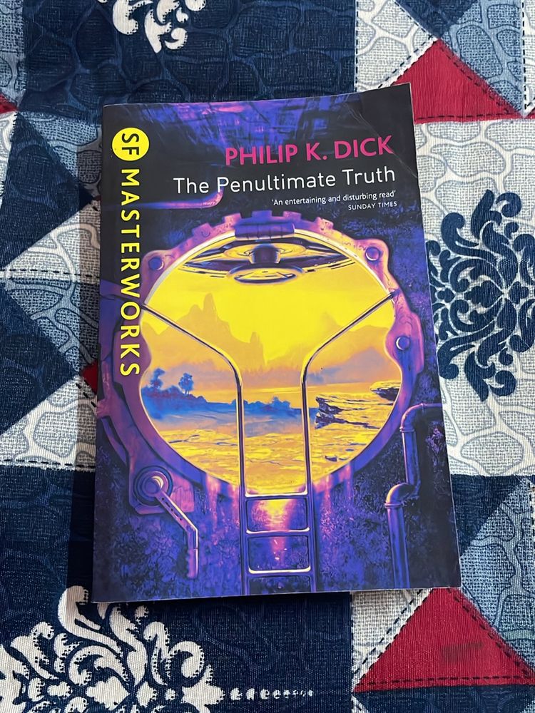 The Penultimate Truth By Philip K Dick