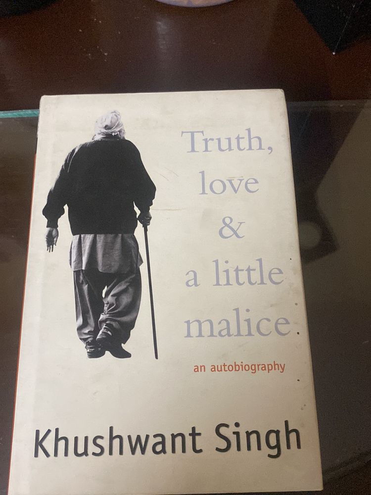 Truth, Love & A Little Malice By Khushwant Singh