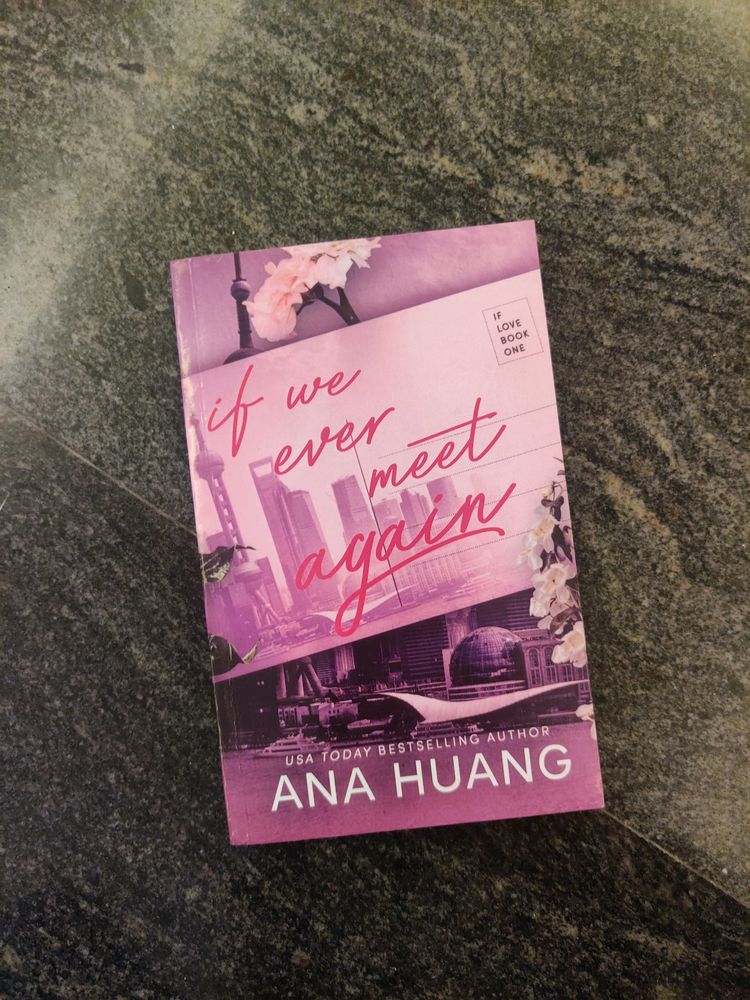 If We Ever Meet Again - Ana Huang