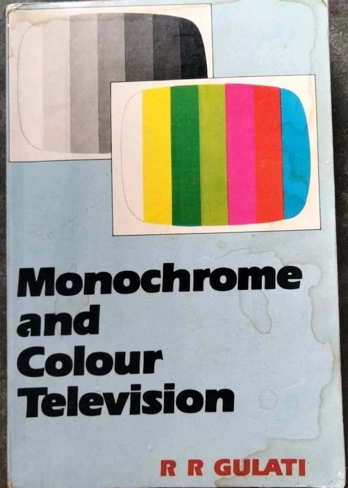 Monochrome And Colour Television