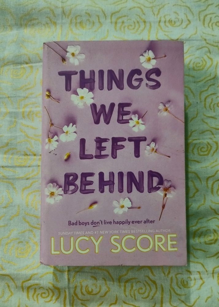 Things We Left Behind By Lucy Score