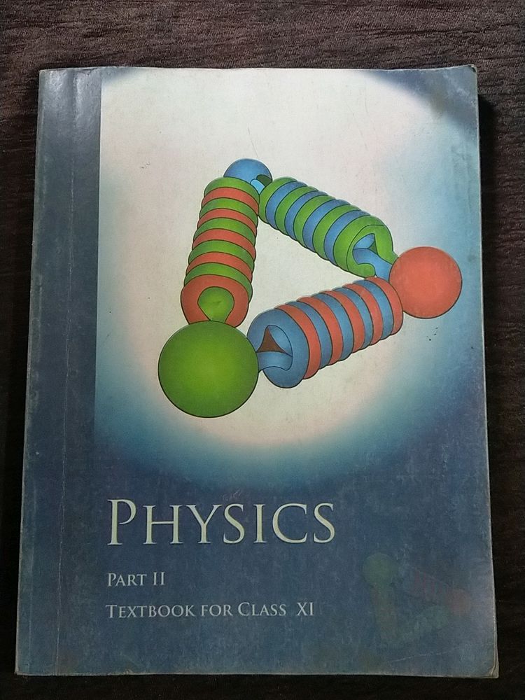 NCERT Book 11 Th Class PHYSICS  PART 2