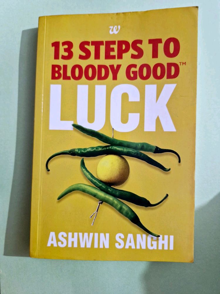 13 Steps To Bloody Good Luck Book