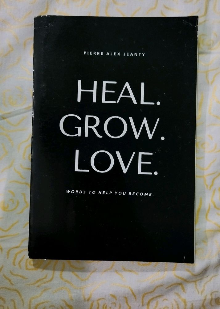 Heal. Grow. Love.