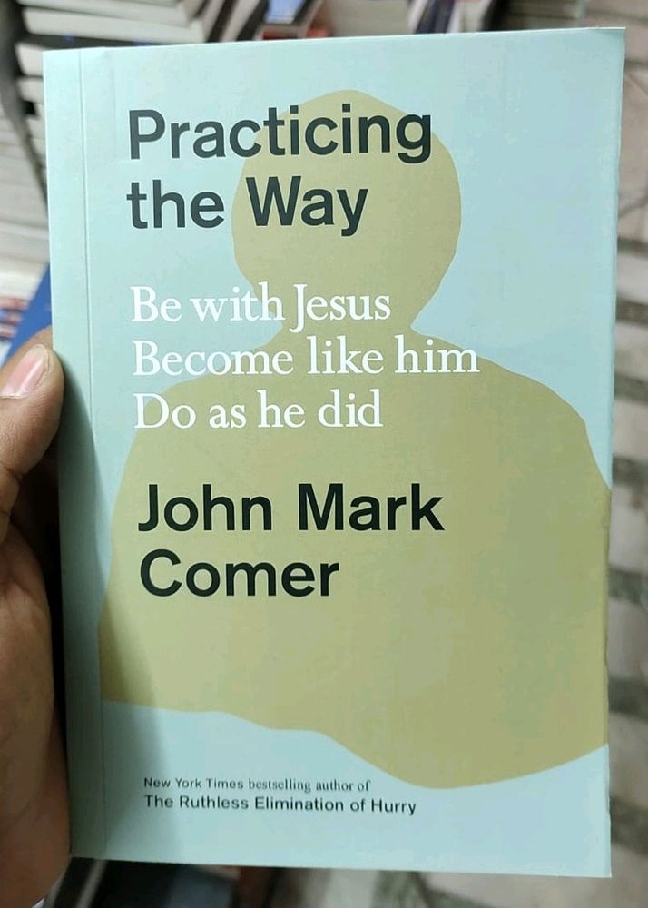 Practicing The Way Book By John Mark Comer (NEW)