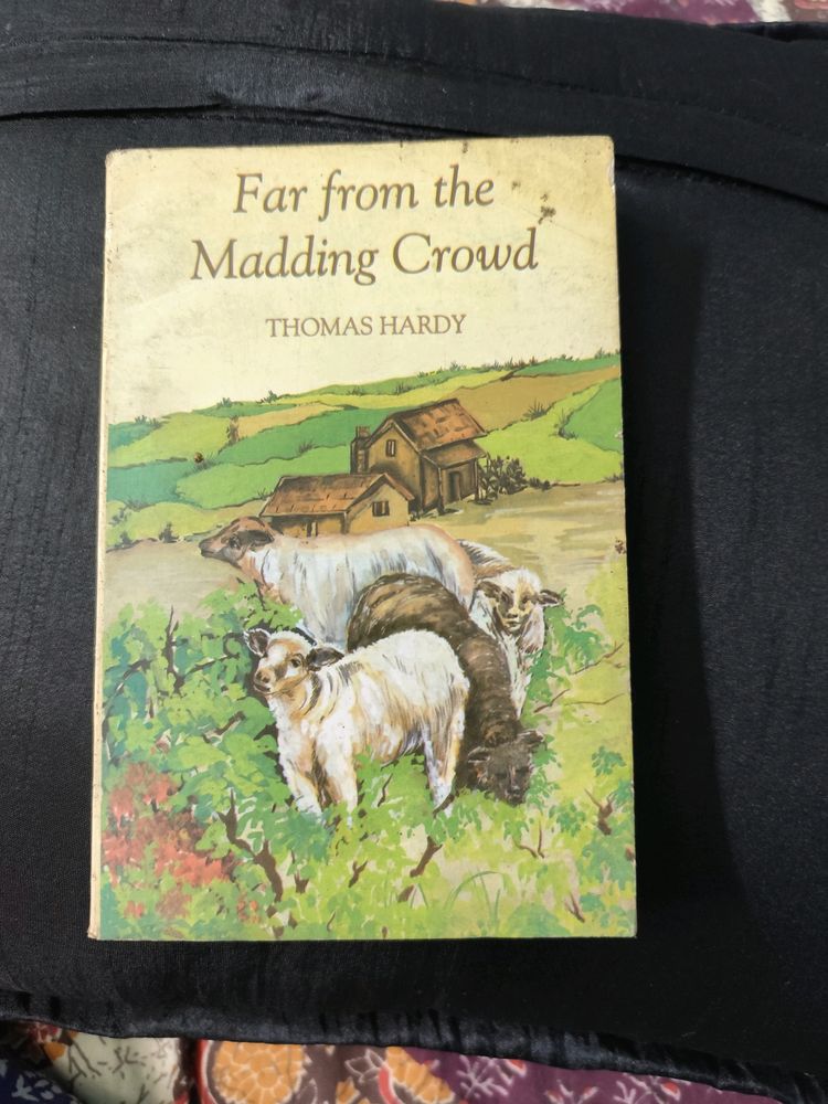 Far From The Madding Crowd: Thomas Hardy