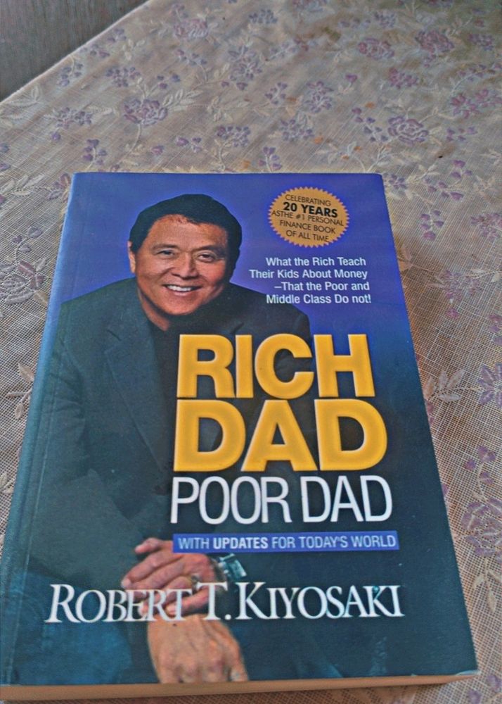 Rich Dad Poor Dad By ROBERT T.KIYOSAKI