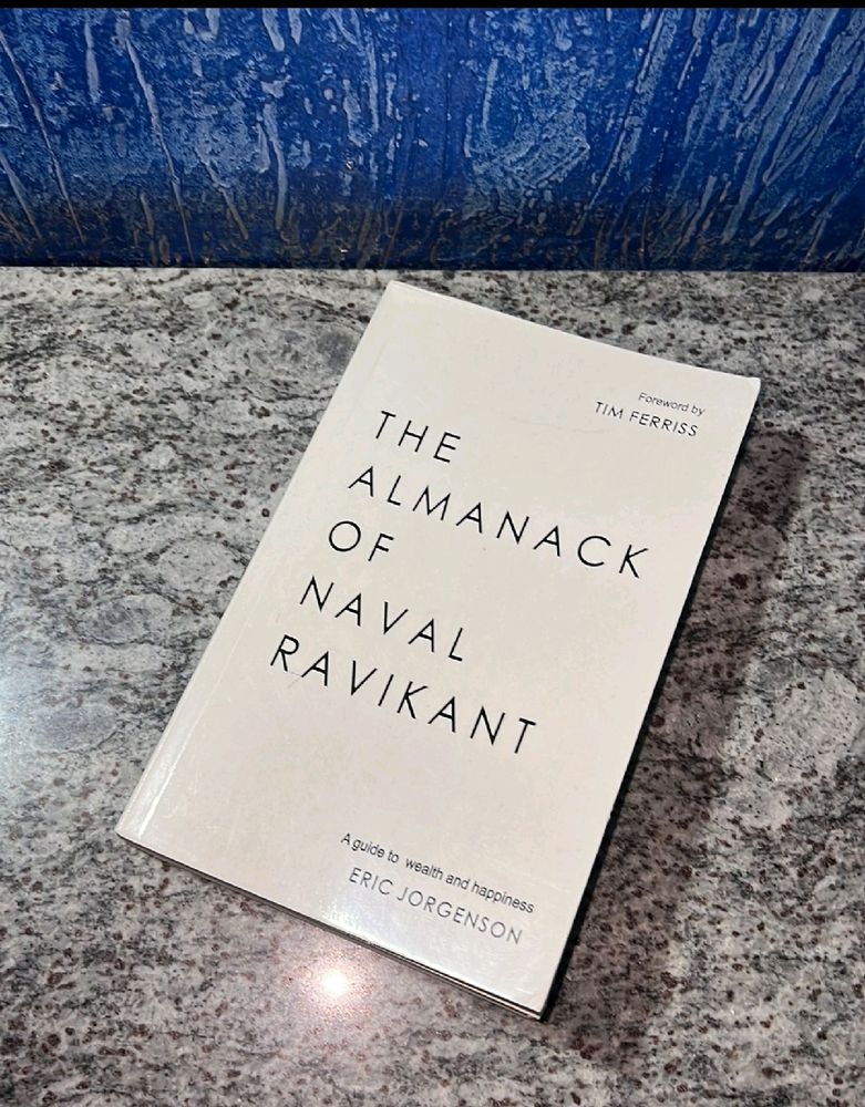 The Almanac Of Naval Ravikant