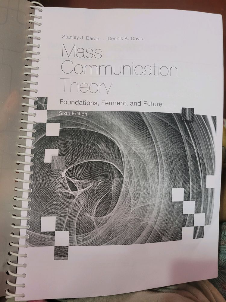 Mass Communication Theory Foundation Ferment Futur