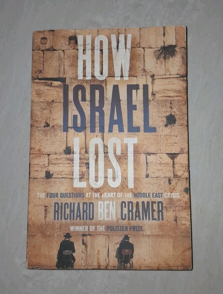 how israel lost by richard ben cramer