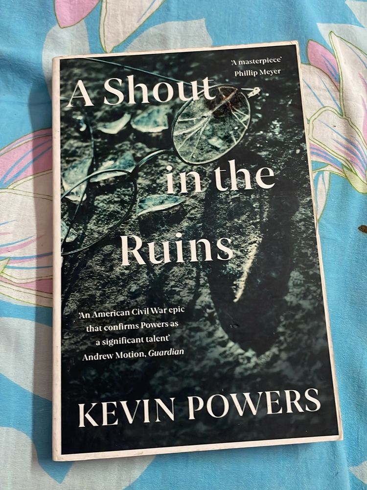 A Shout In The Ruins By Kevin Powers