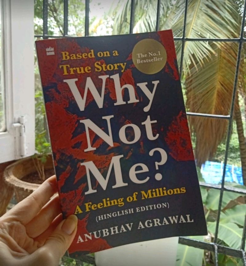 Why Not Me? Is The Book By Anubhav Agarwal Himself