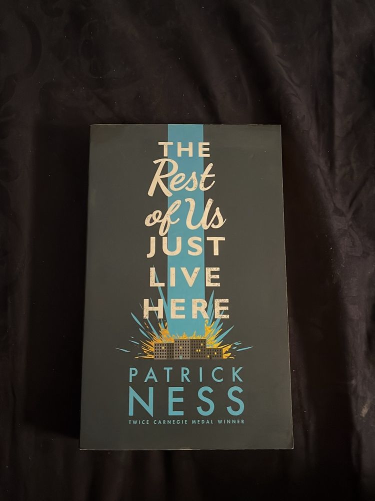 The Rest of Us Just Live Here- Patrick Ness