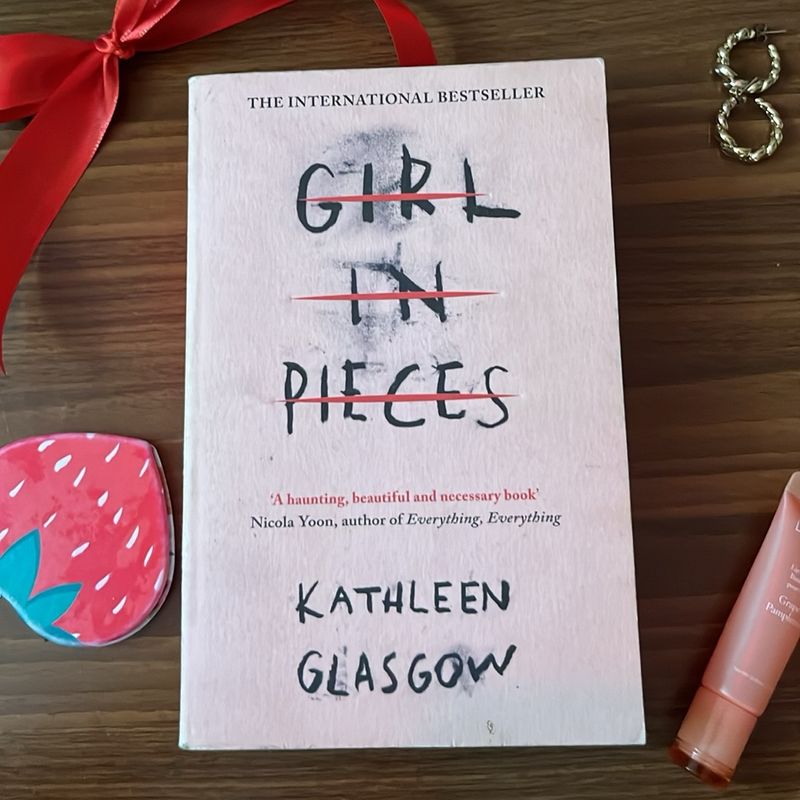 Girl In Pieces By Kathleen Glasgow