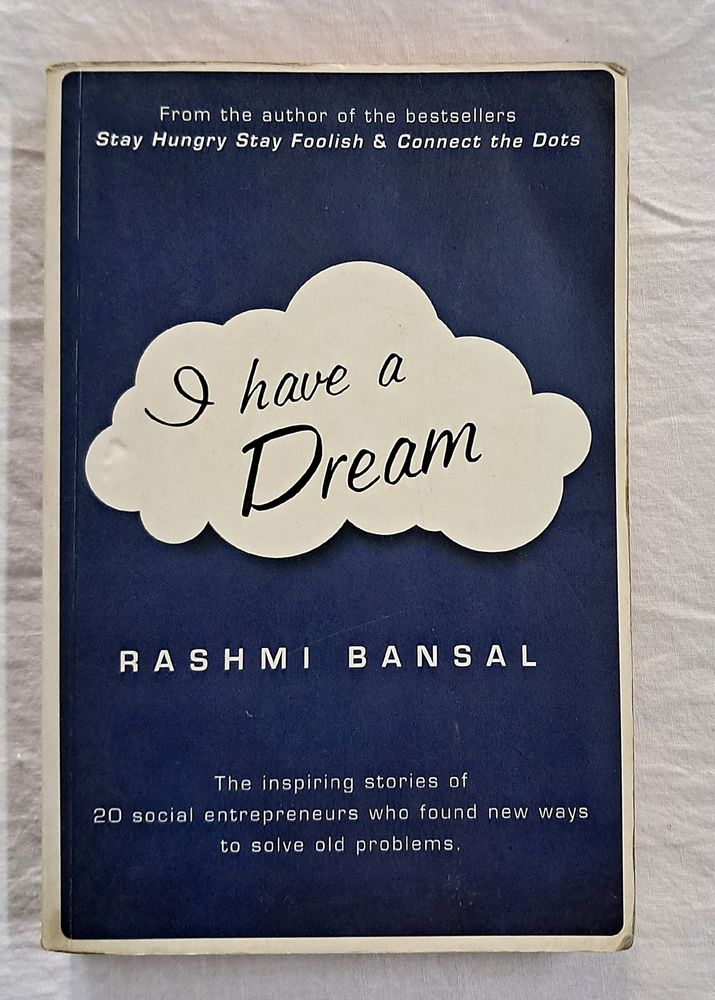 I Have A Dream By Rashmi Bansal