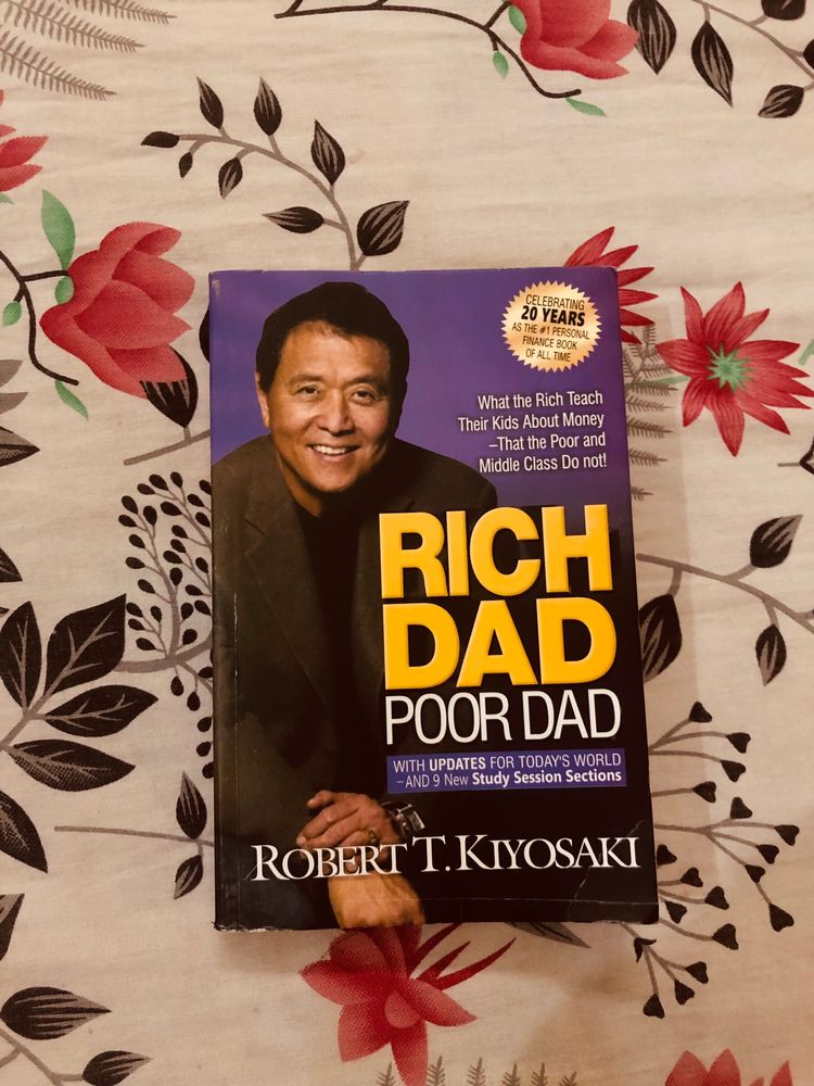 Rich dad Poor da by Robert Kiyosaki