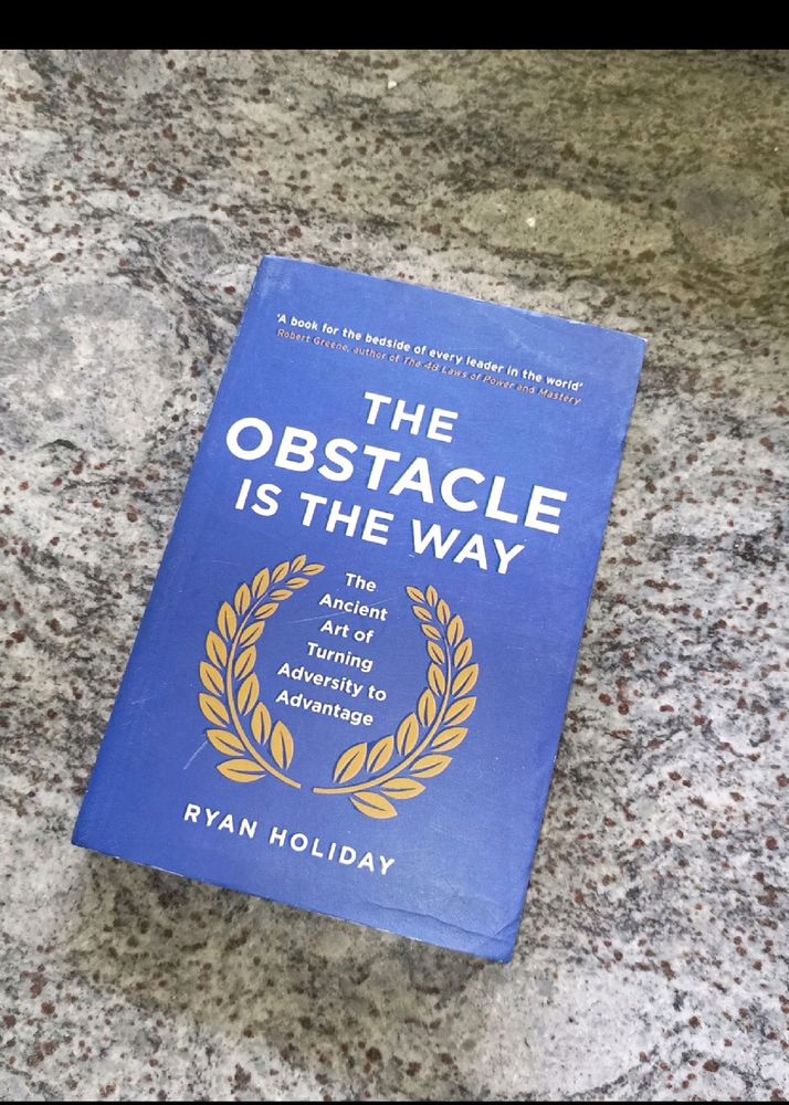 Obstacle Is The Way Book By Ryan Holiday