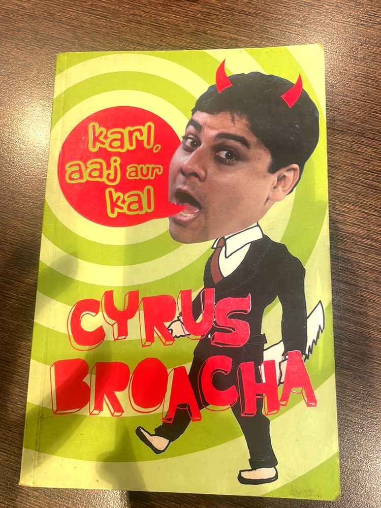 Karl,aaj Aur Kal Cyrus Broacha