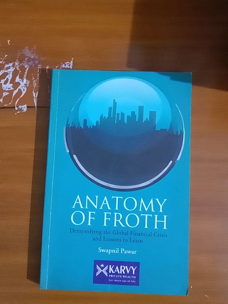 Anatomy of Froth by Swapnil Pawar