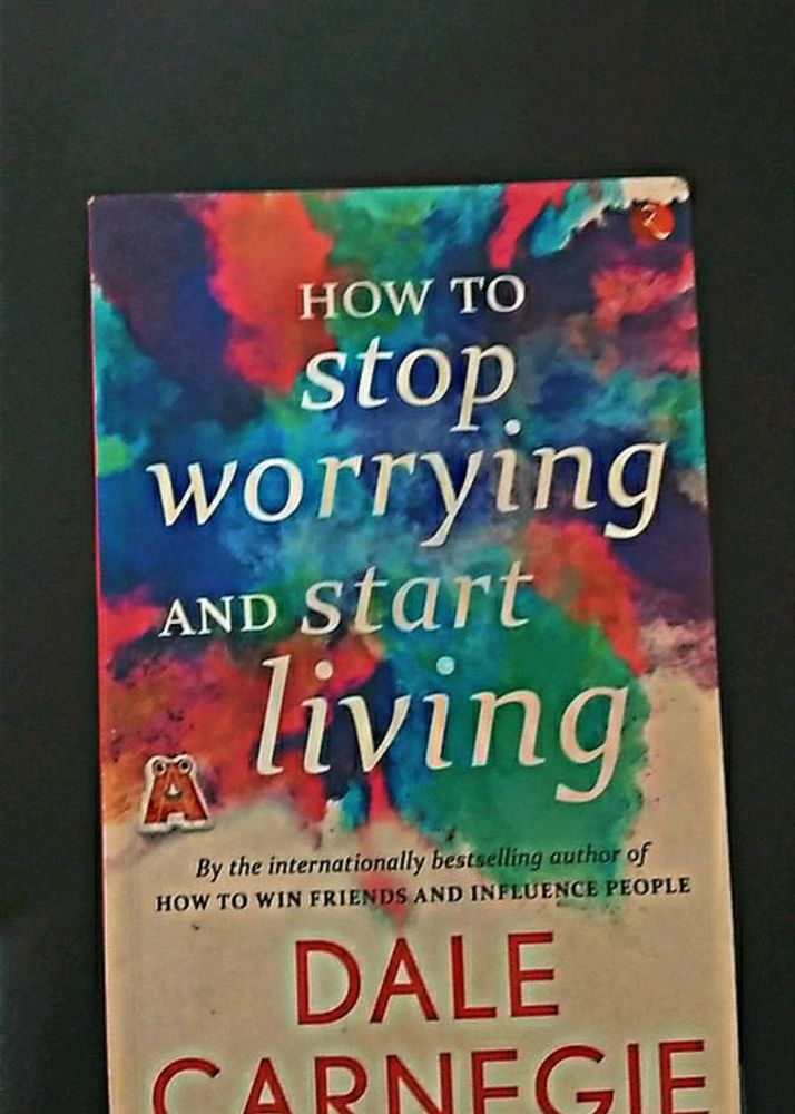 How To Stop Worrying And Start Living Book