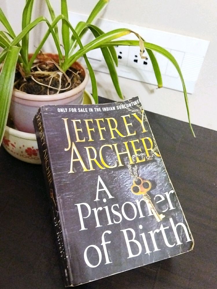 Jeffrey Archer: A Prisoner Of Birth