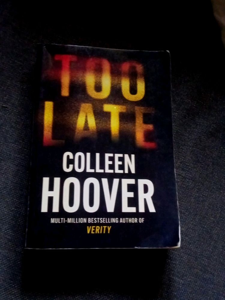 Too Late By Colleen Hoover