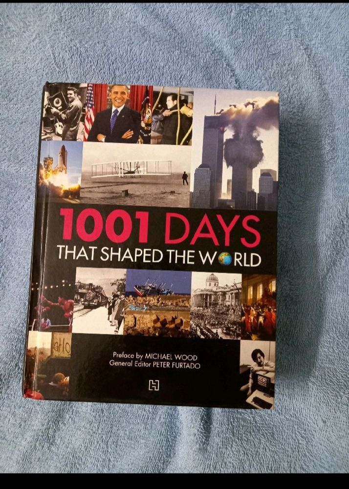 1001 Days That Shaped The World